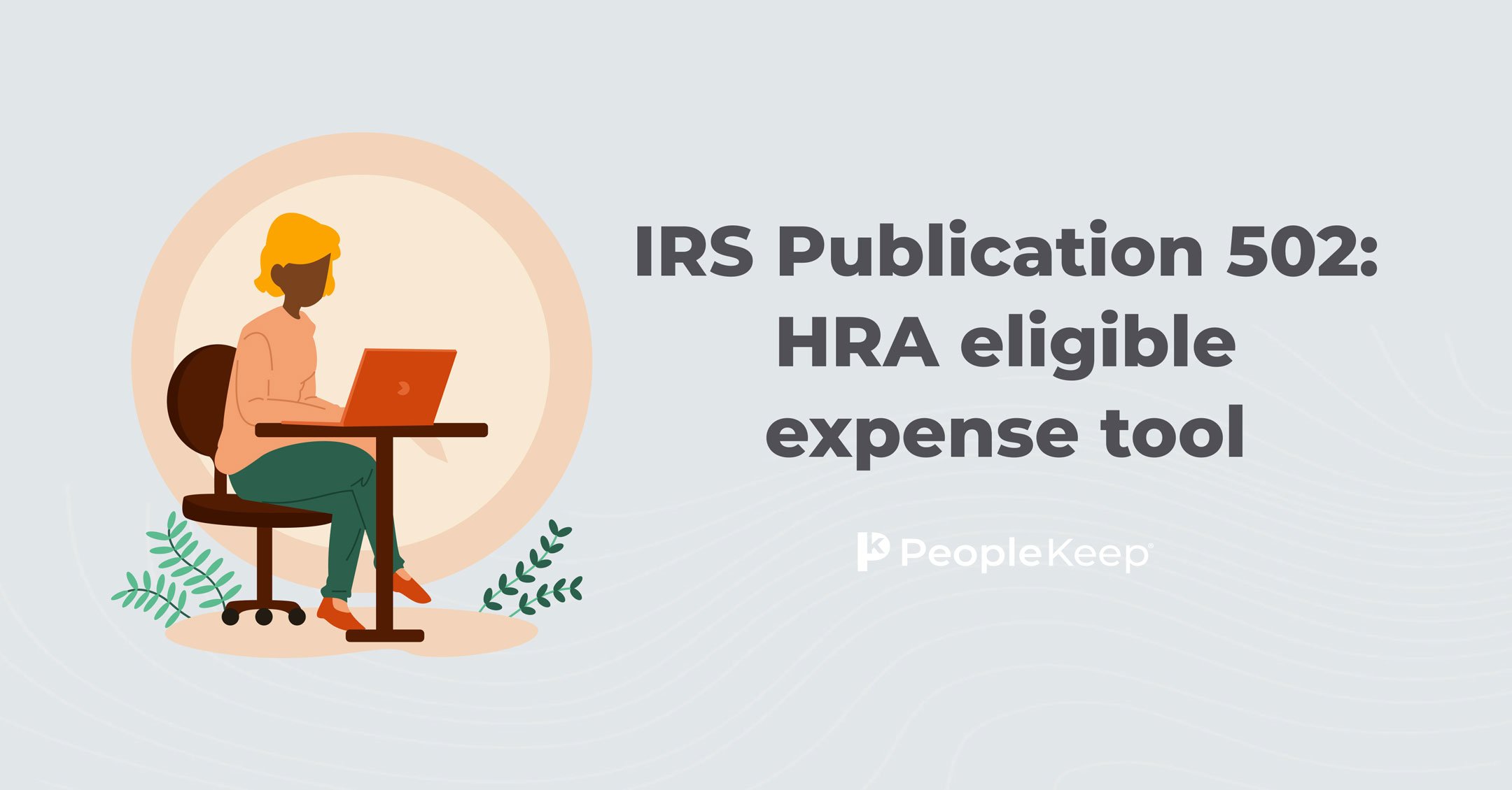 IRS 502 eligible expense tool for small business HRAs